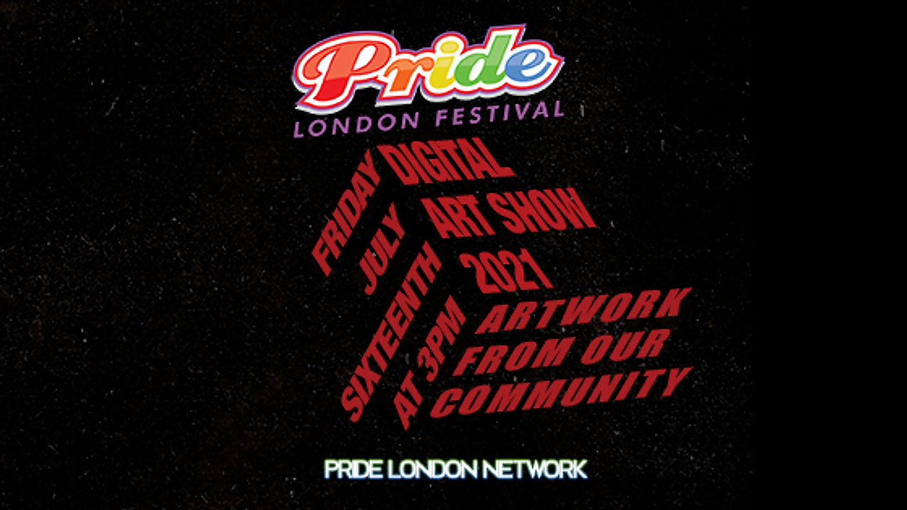 2021 Pride London Festival Digital Art Show